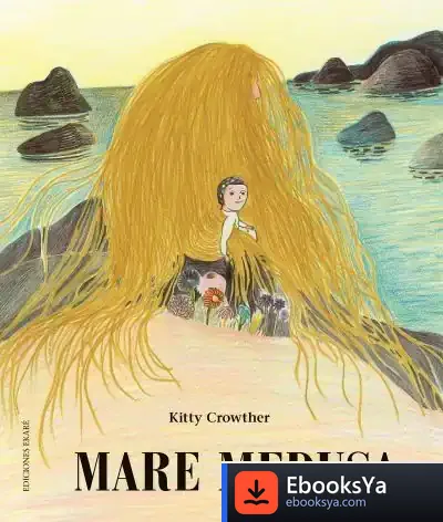 Descargar Mare Medusa de Kitty Crowther