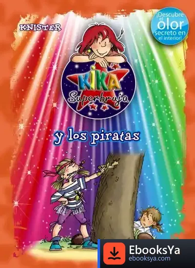 Descargar Kika Superbruja Y Los Piratas (Ed. Color) de Knister