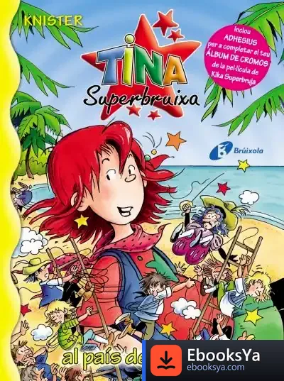 Descargar Tina Superbruixa Al País De Lil.Liput de Knister