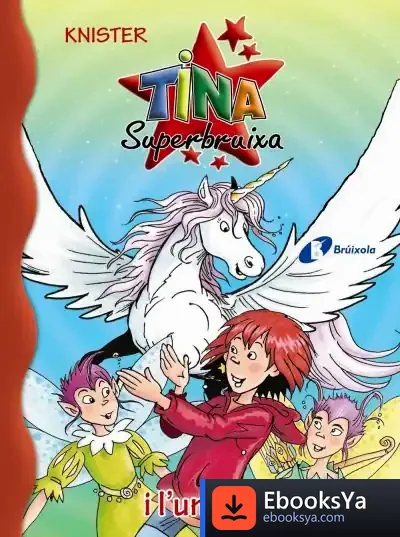 Descargar Tina Superbruixa I L ' Unicorn de Knister