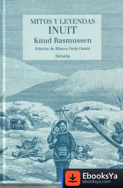 Descargar Mitos Y Leyendas Inuit de Knud Rasmussen