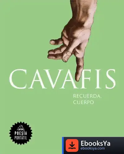 Descargar Recuerda, Cuerpo de Konstantinos Kavafis