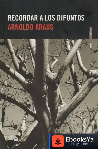 Descargar Recordar A Los Difuntos de Kraus Arnoldo