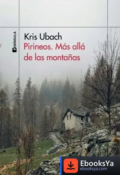 Descargar Pirineos. Más Allá De Las Montañas de Kris Ubach