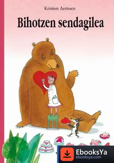 Descargar Bihotzen Sendagilea
