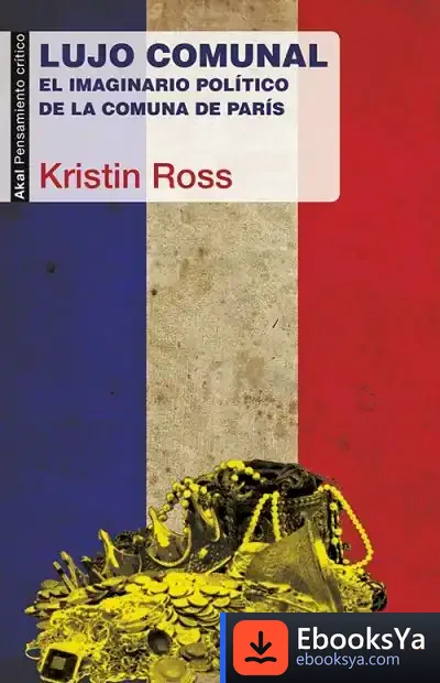 Descargar Lujo Comunal de Kristin Ross