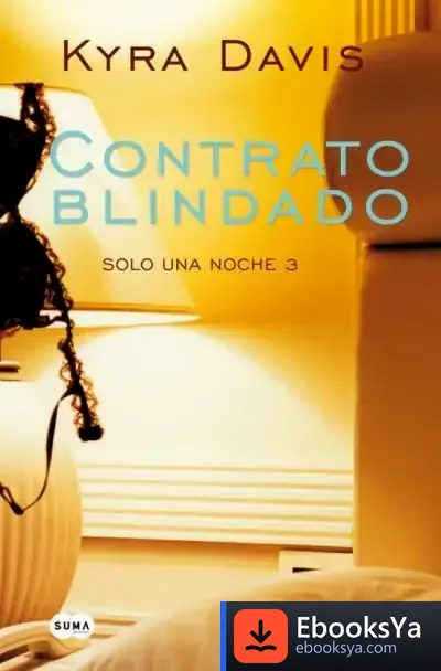 Descargar Contrato Blindado Just One Night Iii de Kyra Davis