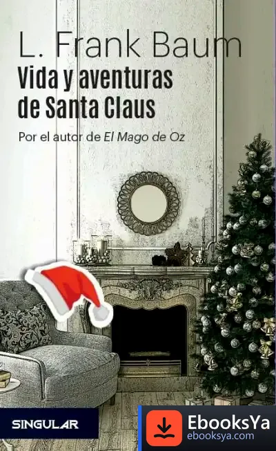 Descargar Vida Y Aventuras De Santa Claus de L. Frank Baum