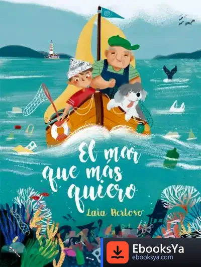 Descargar El Mar Que Más Quiero de Laia Berloso Clarà