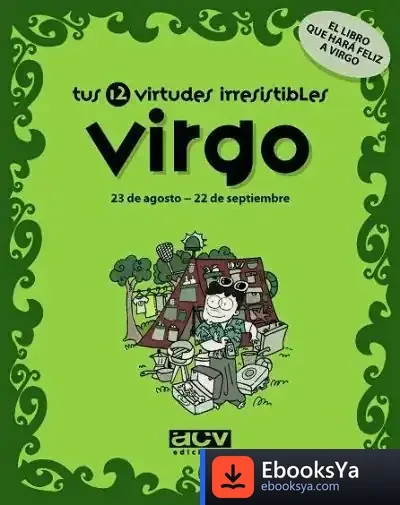 Descargar Tus 12 Virtudes Irresistibles: Virgo de Laia Rosés Collado