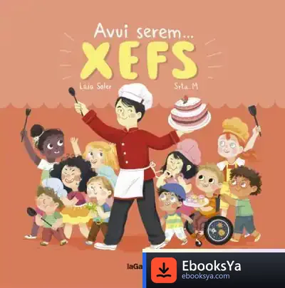 Descargar Avui Serem Xefs de Laia Soler