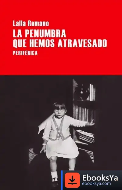 Descargar La Penumbra Que Hemos Atravesado
