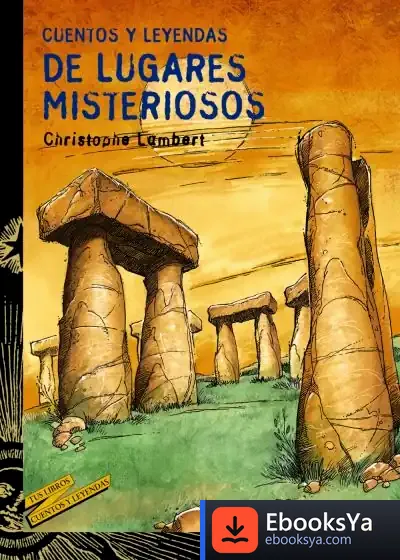 Descargar Cuentos Y Leyendas De Lugares Misteriosos de Josep Maria Castellà Andreu