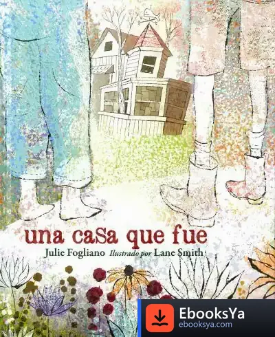 Descargar Una Casa Que Fue de Lane Smith