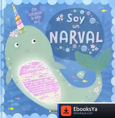 Descargar Encanto Submarino. Soy Un Narval de Lara Ede