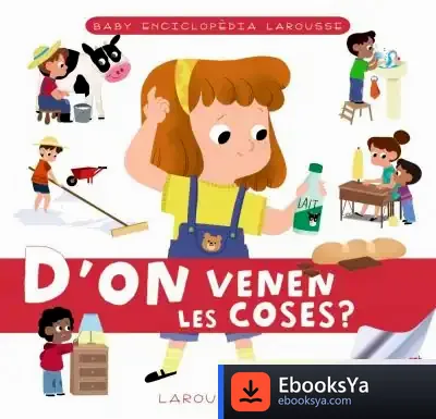 Descargar Baby Enciclopèdia. D'On Venen Les Coses?