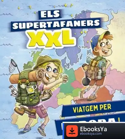 Descargar Els Supertafaners Xxl. Viatgem Per Europa!