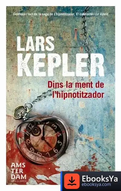 Descargar Dins La Ment De L'Hipnotitzador de Lars Kepler