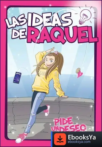 Descargar Las Ideas De Raquel. Pide Un Deseo