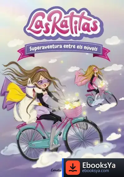 Descargar Las Ratitas 4. Superaventura Entre Els Núvols de Las Ratitas