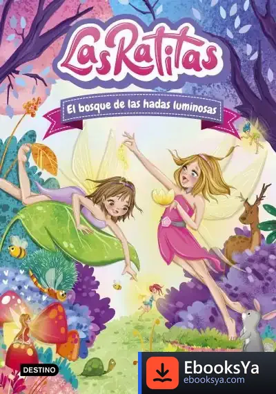 Descargar Las Ratitas 8. El Bosque De Las Hadas Luminosas de Las Ratitas
