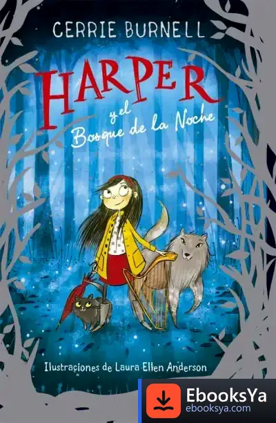 Descargar Harper Y El Bosque De La Noche de Laura Ellen Anderson