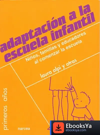 Descargar Adaptación A La Escuela Infantil de Begoña Gross Salvat