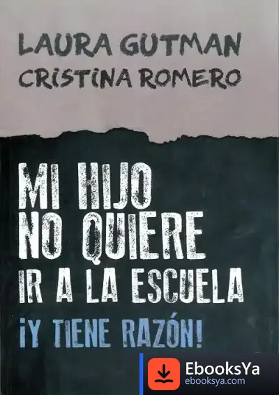 Descargar Mi Hijo No Quiere Ir A La Escuela de Laura Gutman