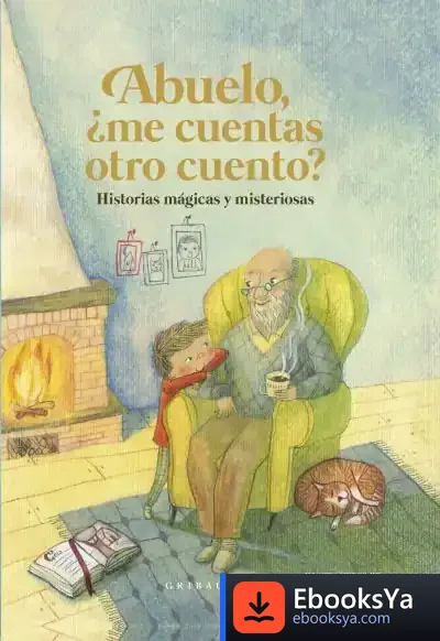 Descargar Abuelo, Àme Cuentas Otro Cuento? de Laura Locatelli