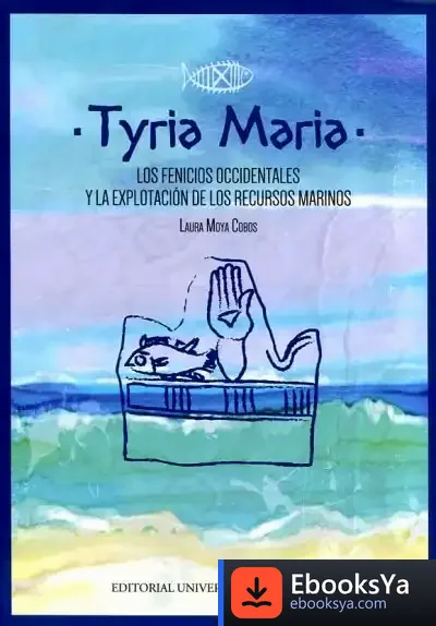 Descargar Tyria María de Laura Moya Cobos