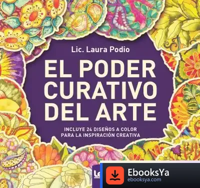 Descargar El Poder Curativo Del Arte