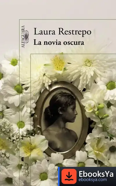 Descargar La Novia Oscura de Laura Restrepo