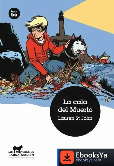 Descargar La Cala Del Muerto de Lauren St. John