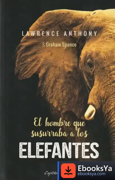 Descargar El Hombre Que Susurraba A Los Elefantes