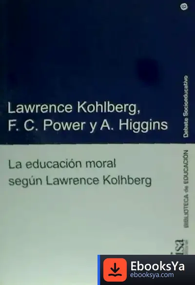 Descargar La Educación Moral Según Lawrence Kohlberg de Equip Susaeta