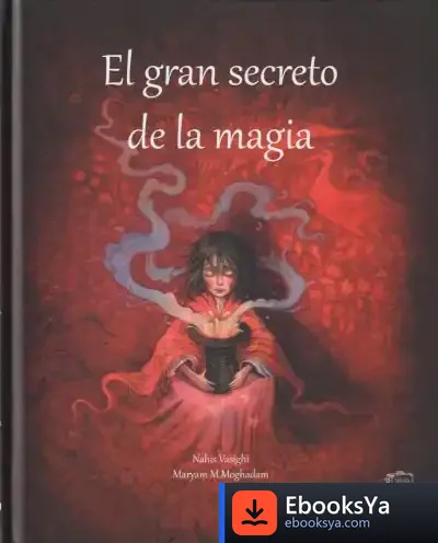 Descargar El Gran Secreto De La Magia de Lawrence Schimel