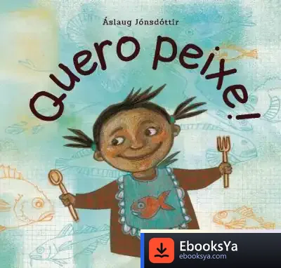 Descargar Quero Peixe! de Lawrence Schimel
