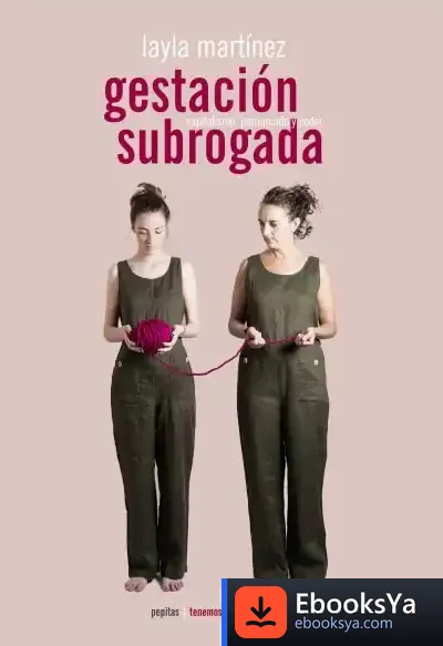 Descargar La Gestación Subrogada de Layla Martínez Vicente