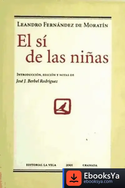 Descargar El Sí De Las Niñas de Leandro Fernández de Moratín