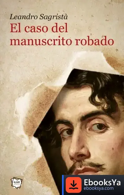 Descargar El Caso Del Manuscrito Robado de Leandro Sagristá García
