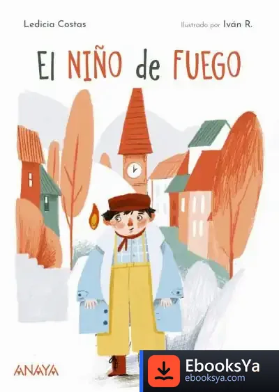 Descargar El Niño De Fuego de Ledicia Costas