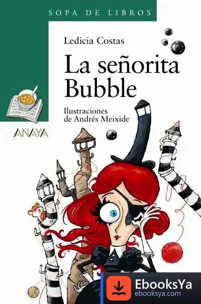 Descargar La Señorita Bubble de Ledicia Costas