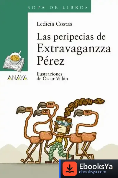 Descargar Las Peripecias De Extravaganzza Pérez