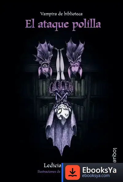 Descargar Vampira De Biblioteca: Ataque Polilla de Ledicia Costas