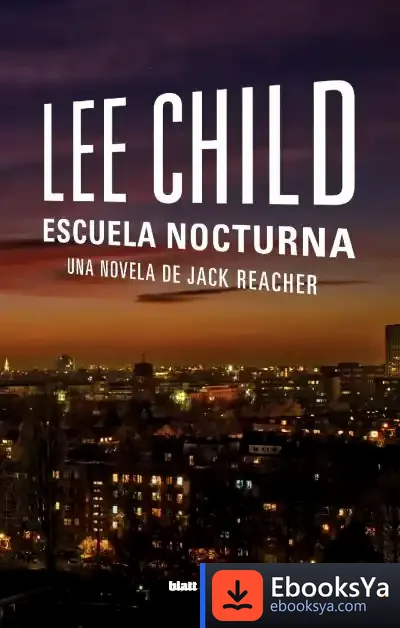 Descargar Escuela Nocturna de Lee Child