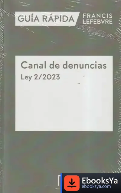 Descargar Guía Rápida Canal De Denuncias. Ley 2/2023