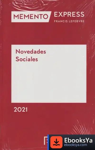Descargar Memento Express Novedades Sociales 2021 de Lefebvre-el Derecho