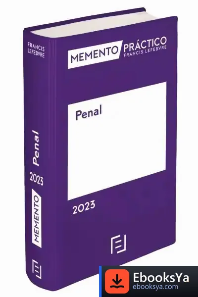 Descargar Memento Penal 2023 de Lefebvre-el Derecho