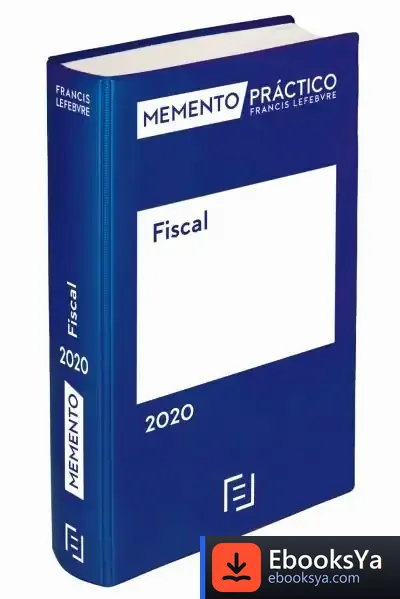Descargar Memento Práctico Fiscal 2020 de Lefebvre-el Derecho
