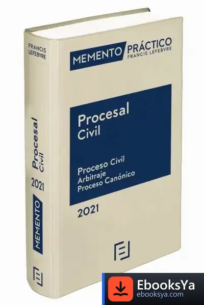 Descargar Memento Procesal Civil 2021 de Lefebvre-el Derecho